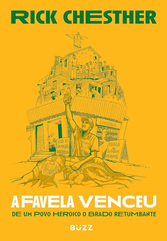 Livro: "A Favela Venceu" - Rick Chesther