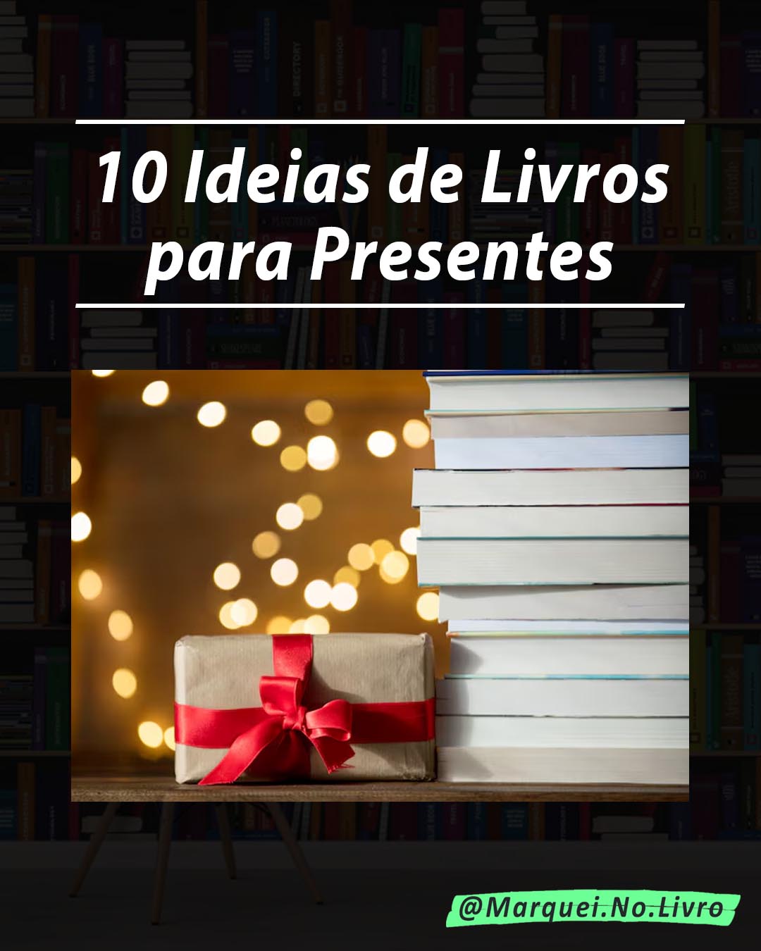 10 Ideias de Livros para Presentes - Ranking Amazon