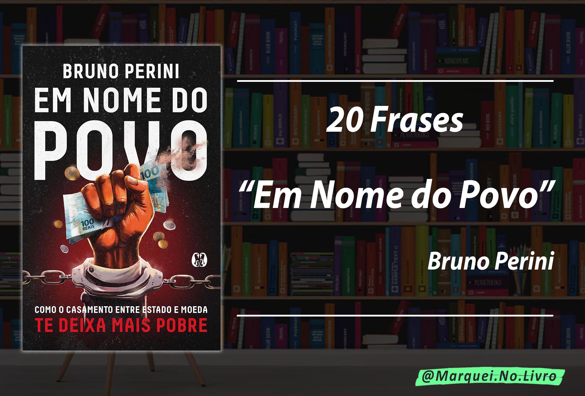 Frases do Livro Em Nome do Povo, de Bruno Perini