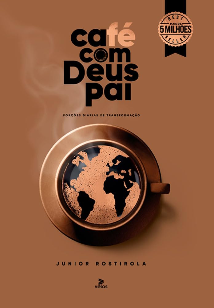 Café com Deus Pai 2025: Porções Diárias de Transformação – Um Guia Espiritual para o Seu Dia a Dia