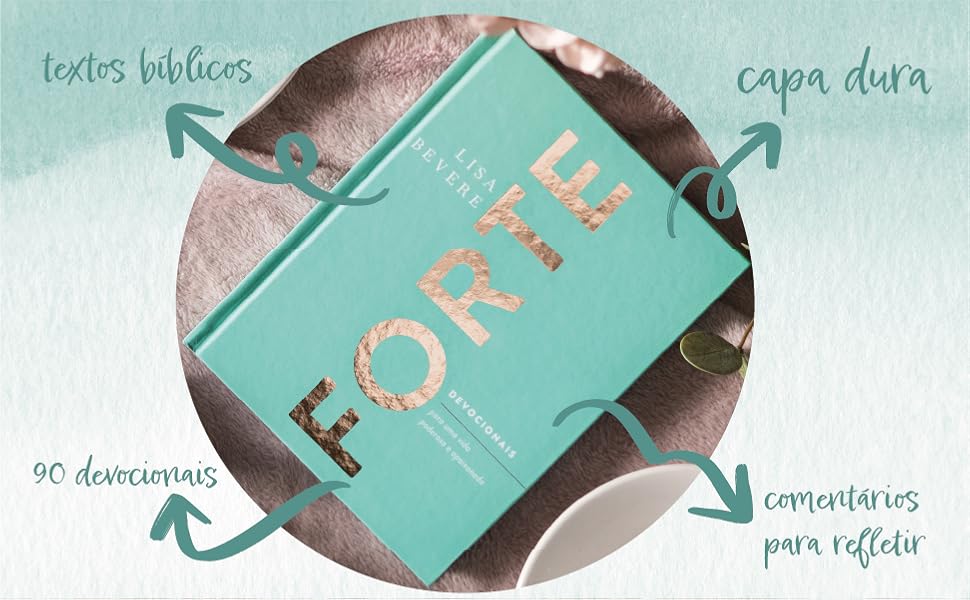 Lisa Bevere: Livro Forte: Devocionais para uma Vida Poderosa