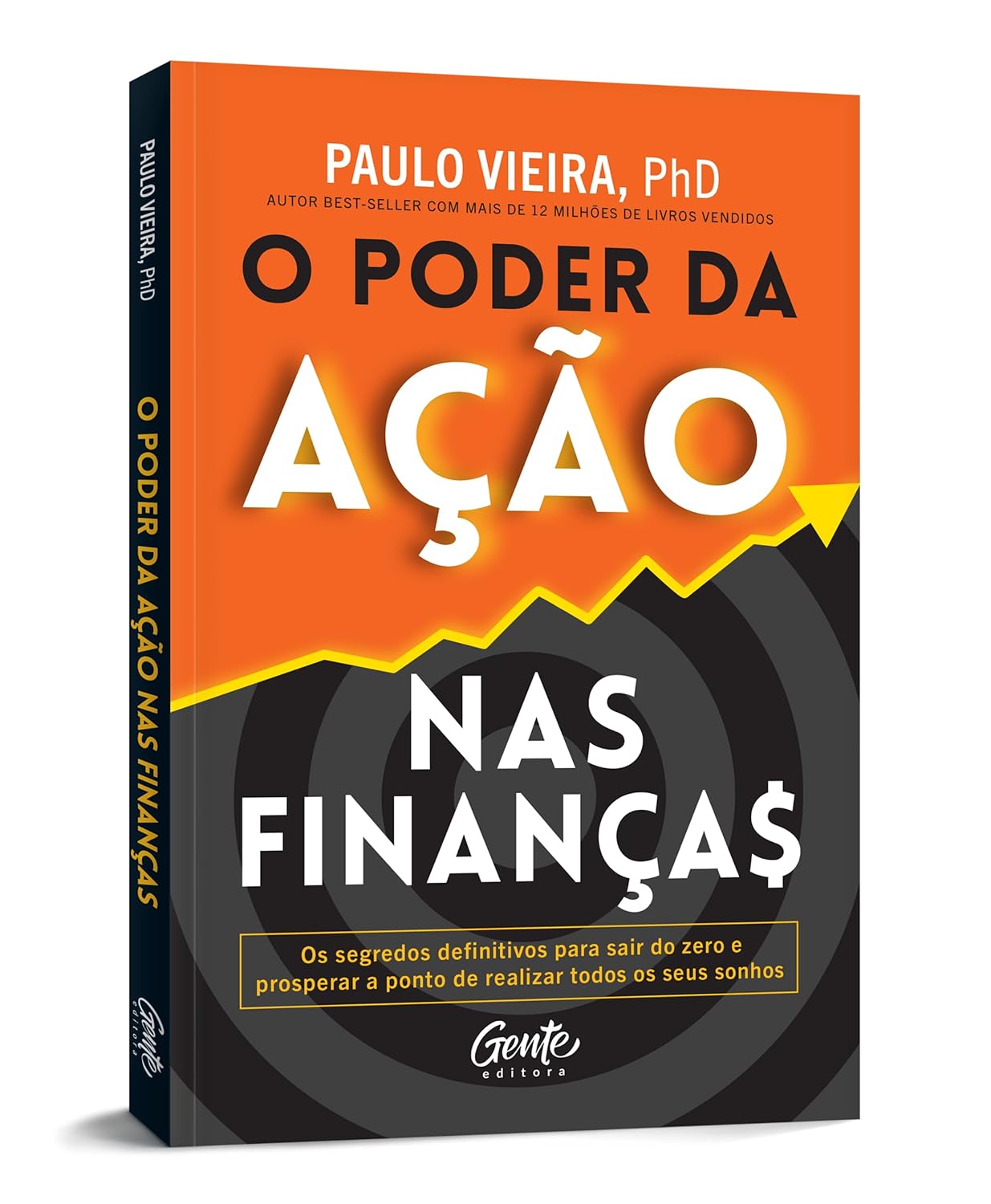O Poder da Ação nas Finanças - Livro Paulo Vieira